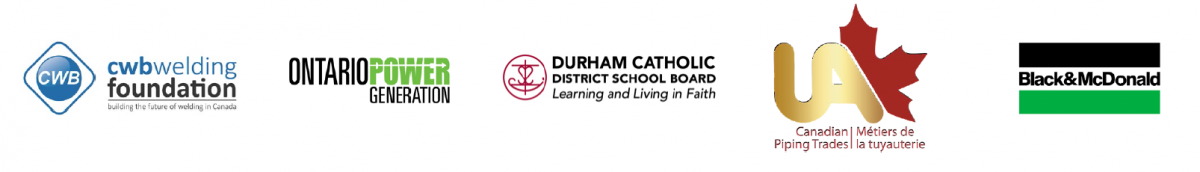 The CWB Welding Foundation, Ontario Power Generation (OPG), Durham Catholic District School Board (DCDSB), UA Canada and Black & McDonald